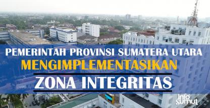 SUMUT MENUJU ZONA INTEGRITAS